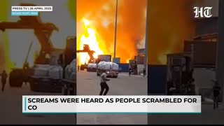 Iran Explosion New Footage Captures Deadly Blast That Left 600+ Injured In Bandar Abbas Port