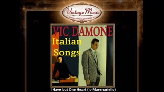Vic Damone -  I Have but One Heart ('o Marenariello)