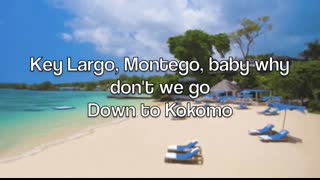 Kokomo - The Beach Boys (with lyrics)