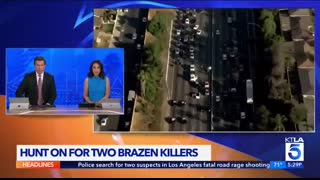 Police search for two suspects wanted in Los Angeles fatal road rage shooting