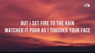 Set fire to the Rain - Adele (Lyrics)