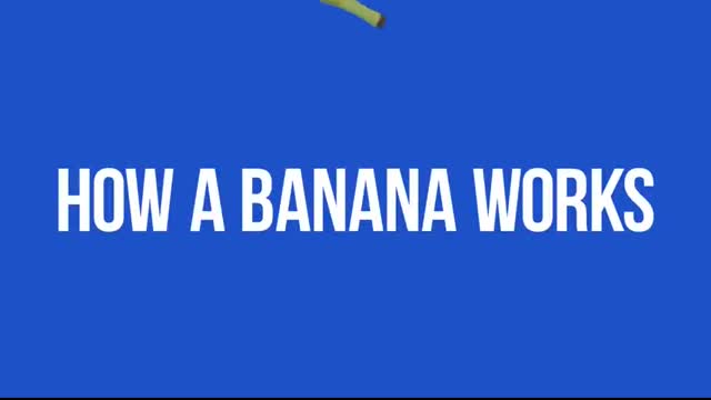 How a banana works