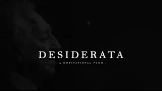 Desiderata - A Life Changing Poem for Hard Times
