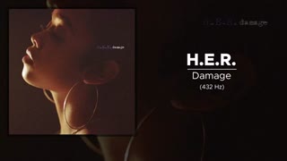 H.E.R. - Damage (432 Hz)
